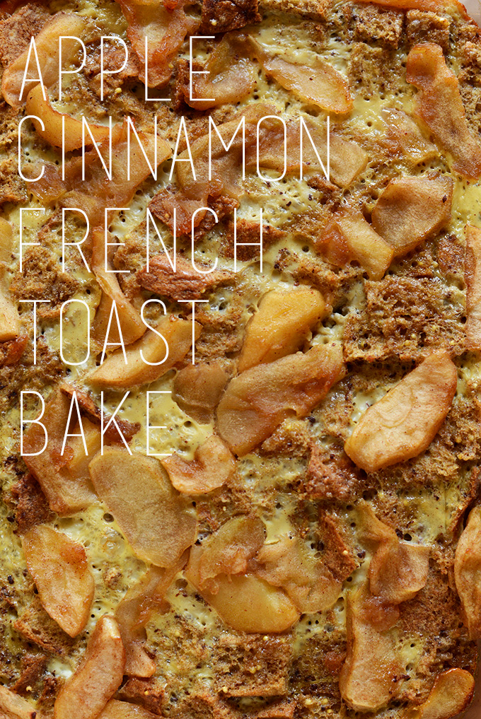 Apple Cinnamon French Toast Bake for a simple and delicious breakfast