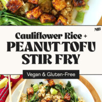 Overhead photos of plates of our vegan gluten-free peanut tofu stir-fry with cauliflower rice and bok choy