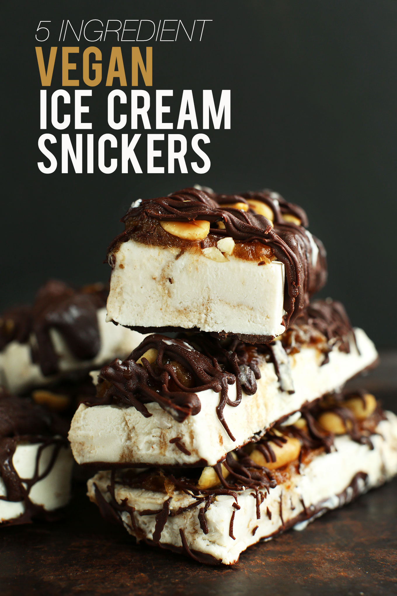 Super simple homemade Vegan Ice Cream Snickers Bars