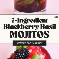 Overhead and side view photos of our 7-ingredient blackberry basil mojitos that are perfect for summer