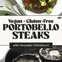 Photos of our portobello steaks in a bowl topped with avocado chimichurri and another of them cooking in a cast iron skillet