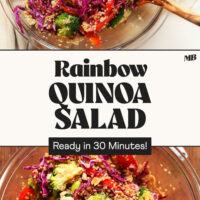 Photos of our rainbow quinoa salad with text that says ready in 30 minutes