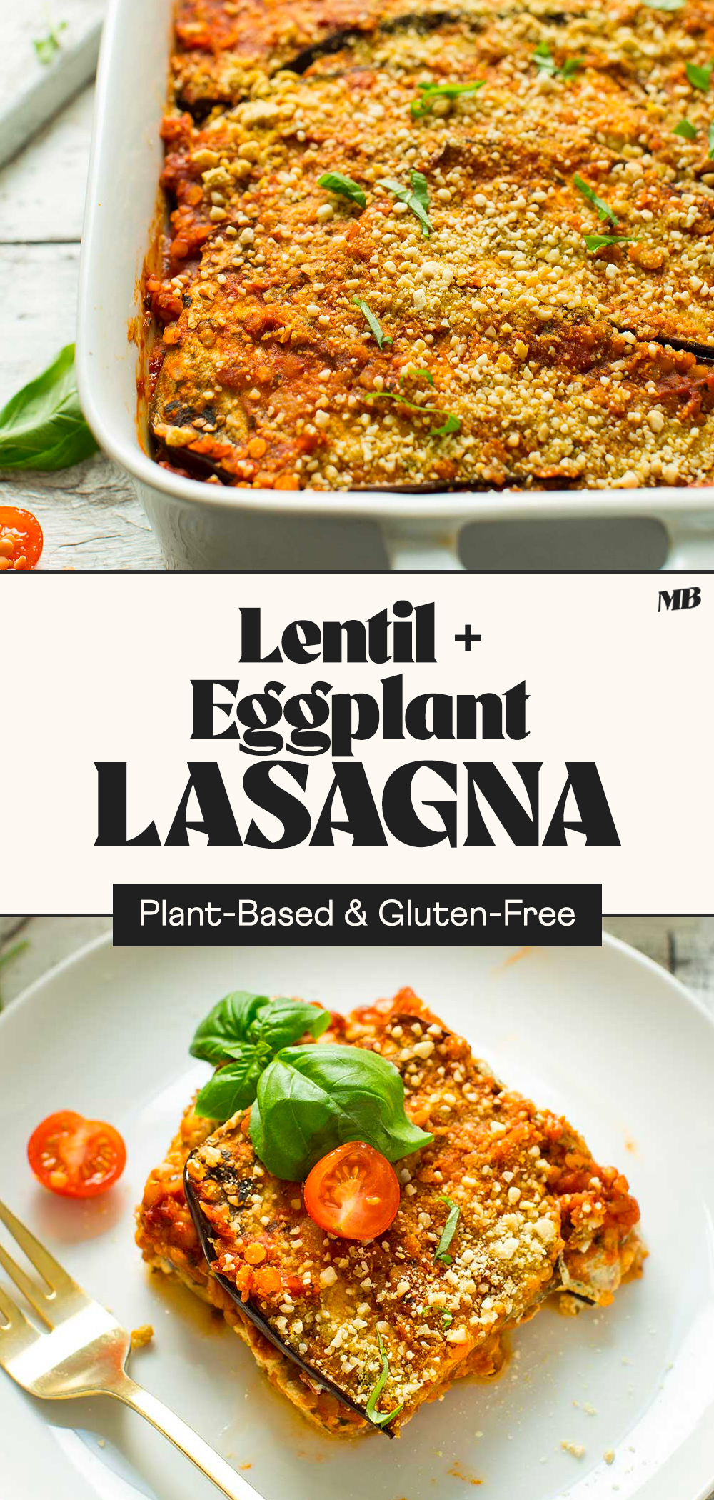 Lentil Eggplant Lasagna | Minimalist Baker Recipes