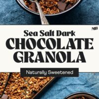 Bowl and baking sheet of our sea salt dark chocolate granola with text between the photos that says naturally sweetened