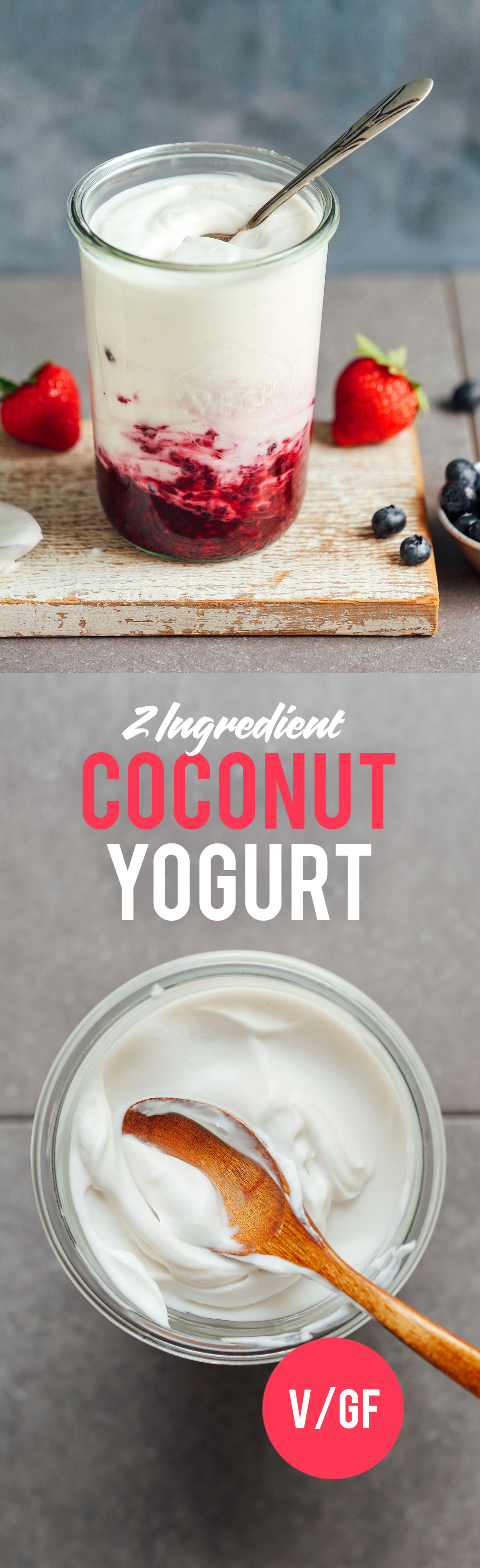 How to Make Coconut Yogurt | Minimalist Baker Recipes