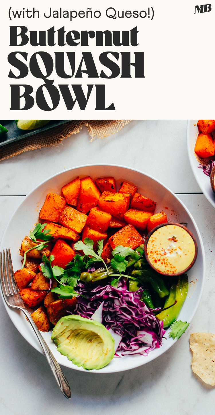 Butternut Squash Bowl with Jalapeño Queso | Minimalist Baker Recipes