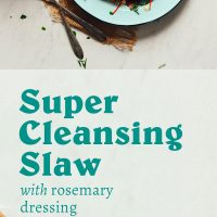 Big bowl and plate filled with our Super Cleansing Slaw recipe