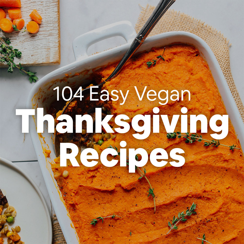 Lentil Shepherd's Pie to represent one of our 104 Easy Vegan Thanksgiving Recipe Ideas