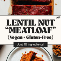 Photos of our vegan gluten-free Lentil Nut "Meatloaf" recipe on a plate and cutting board