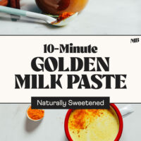 A jar of golden milk paste and two mugs of creamy vegan golden milk with text that says 10-minute and naturally sweetened