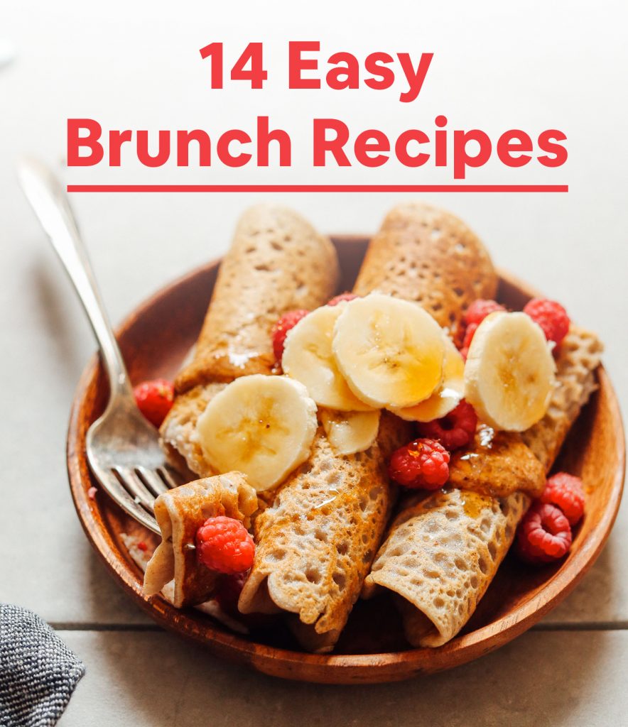 14 Easy Brunch Recipes Minimalist Baker Recipes