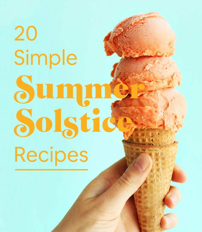 20 Simple Summer Solstice Recipes Minimalist Baker   MB SummerSolstice PageHeader 768x880 