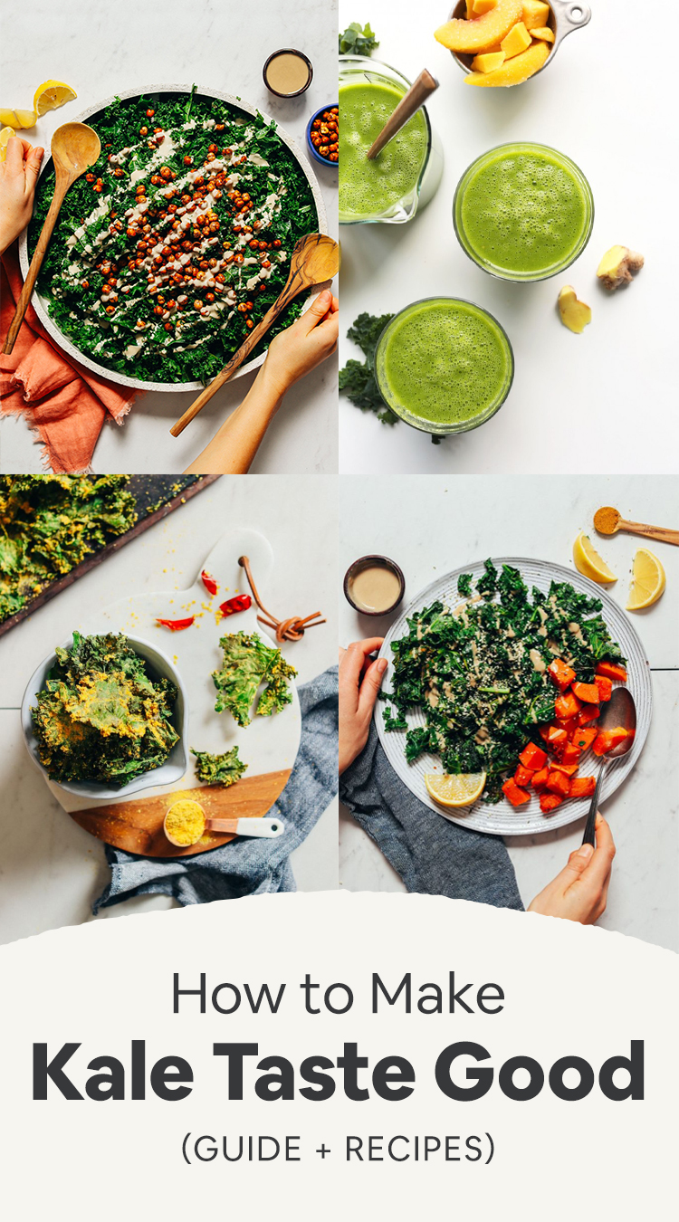 How To Make Kale Taste Good Guide Recipes Minimalist Baker