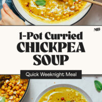 Photos of a pot and bowl of our 1-pot curried chickpea soup with text that says quick weeknight meal