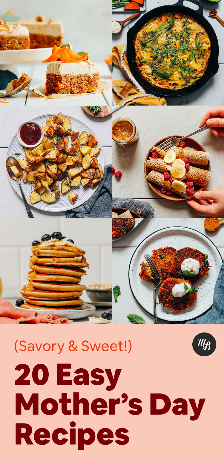 20 Easy Mother's Day Recipes - Minimalist Baker