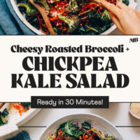 Two bowls of our Cheesy Roasted Broccoli and Chickpea Kale Salad that's ready in 30 minutes