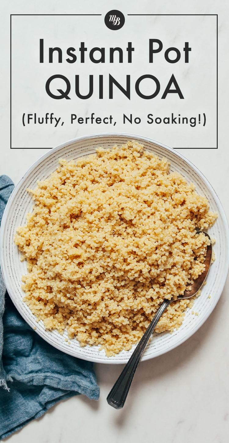 Instant Pot Quinoa (Fluffy, Perfect, No Soaking!) - Minimalist Baker