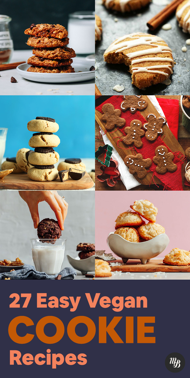 27 Easy Vegan Cookie Recipes Minimalist Baker