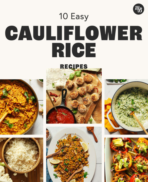 10 Easy Cauliflower Rice Recipes Minimalist Baker   MB CauliflowerRiceRoundUp PageHeader 600x740 