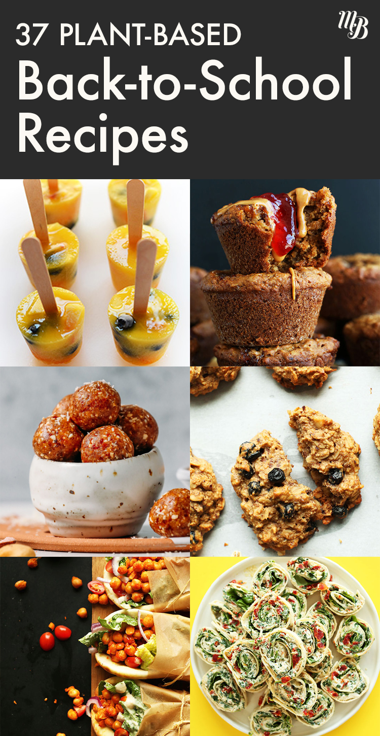 37 Back-to-School Recipes (Plant-Based!) - Minimalist Baker