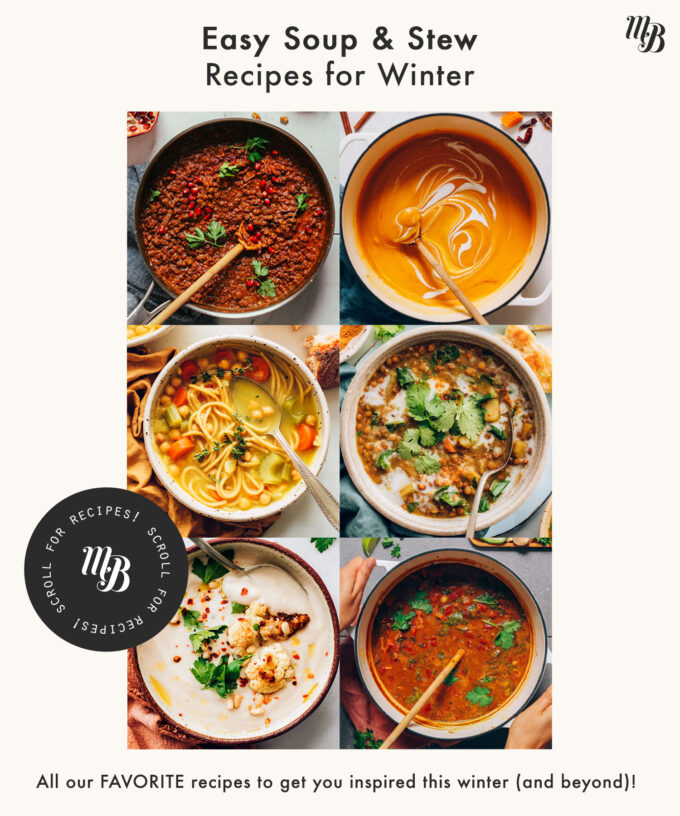 Easy Soup & Stew Recipes For Winter - Minimalist Baker