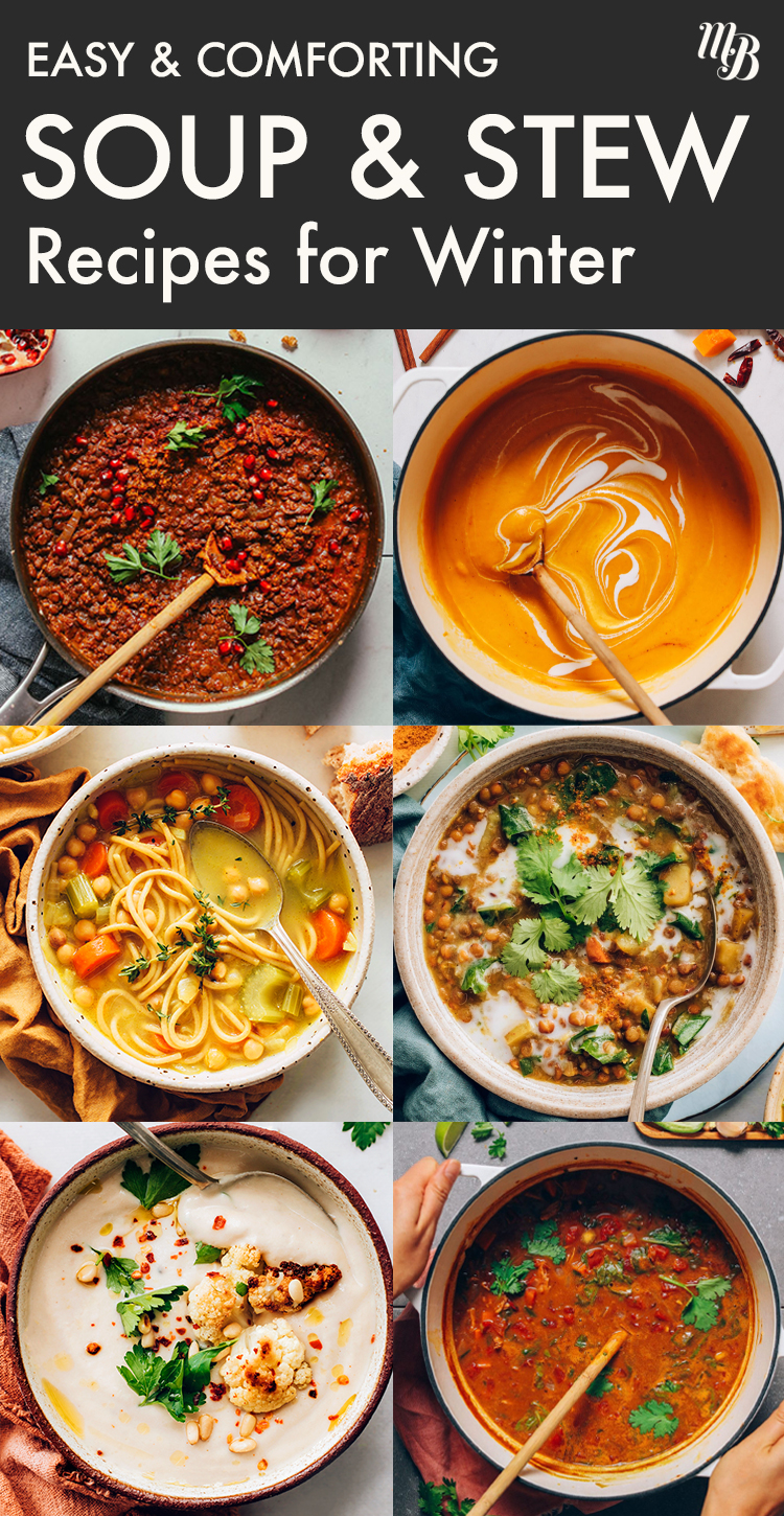 Easy Soup & Stew Recipes for Winter - Minimalist Baker