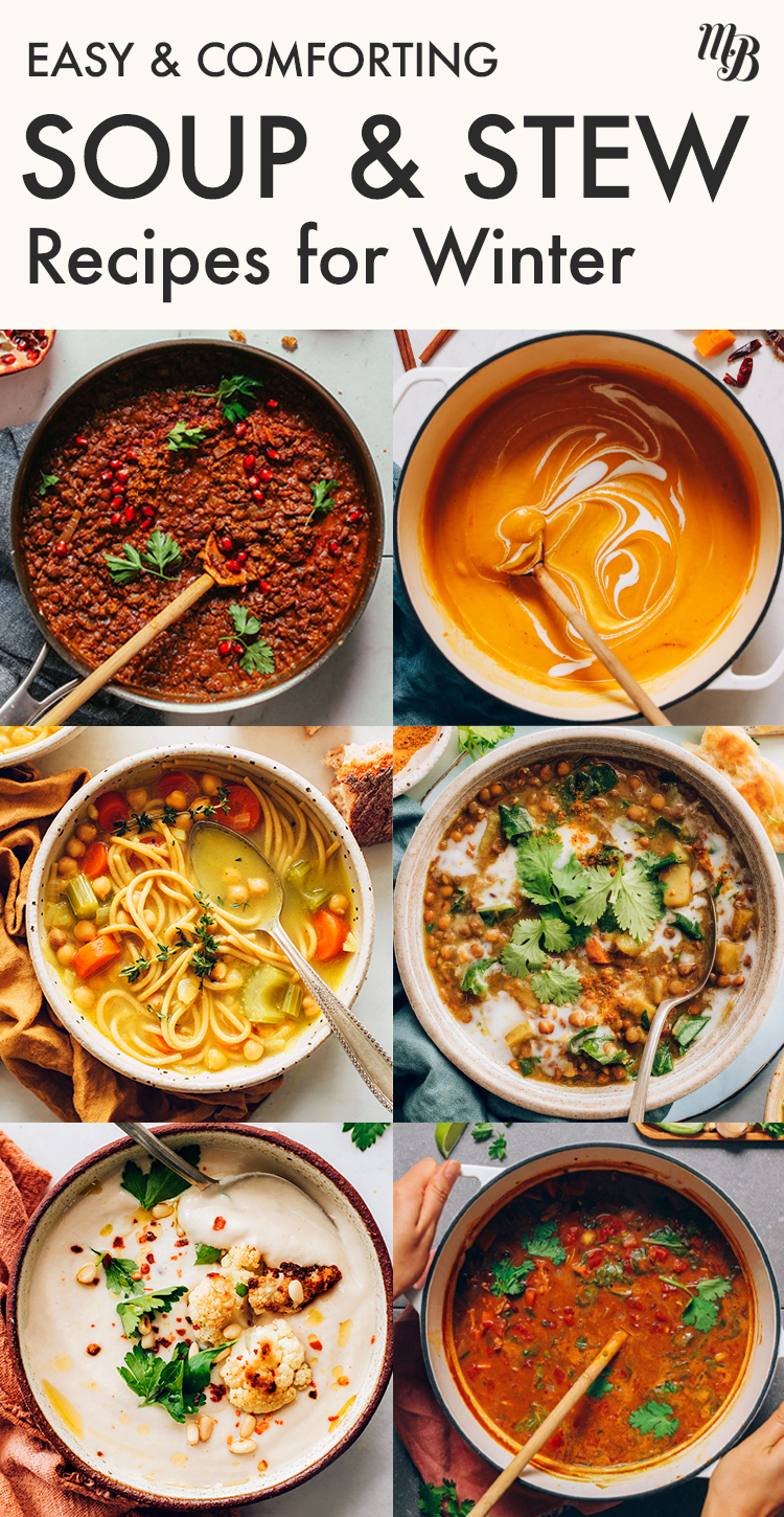 Easy Soup & Stew Recipes For Winter - Minimalist Baker