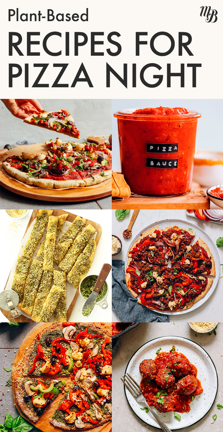Plant-Based Recipes for Pizza Night - Minimalist Baker