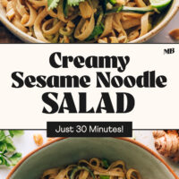 Two photos of our creamy sesame noodle salad with text that says just 30 minutes