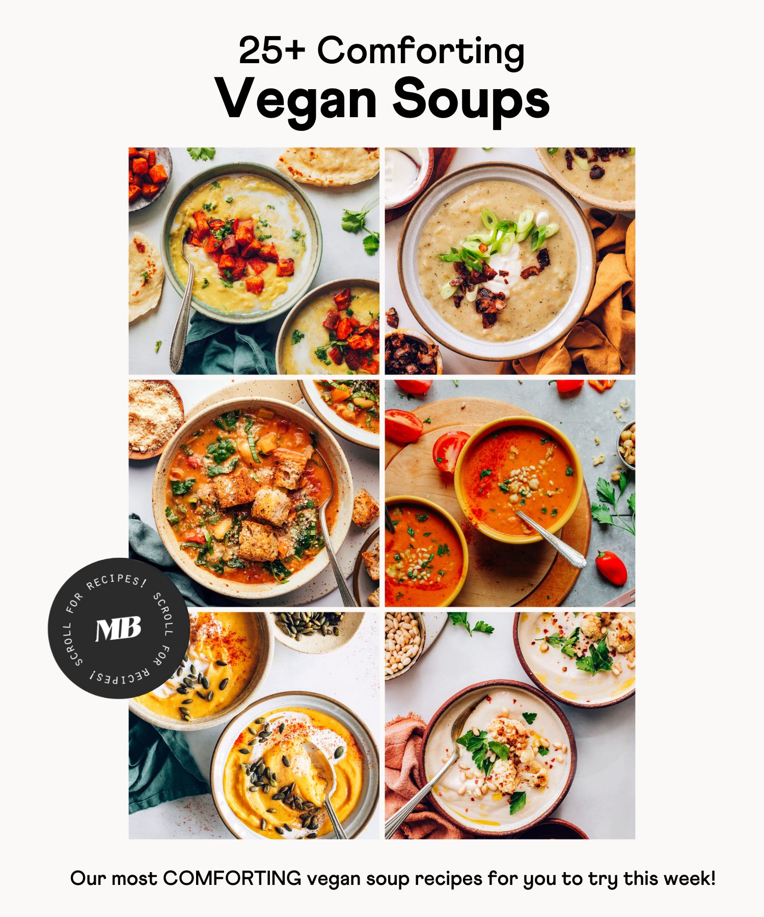 Images of 25+ comforting vegan soups