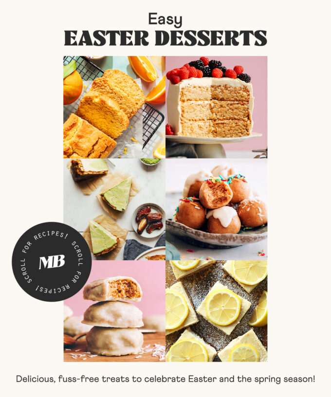 Easy Easter Desserts - Minimalist Baker