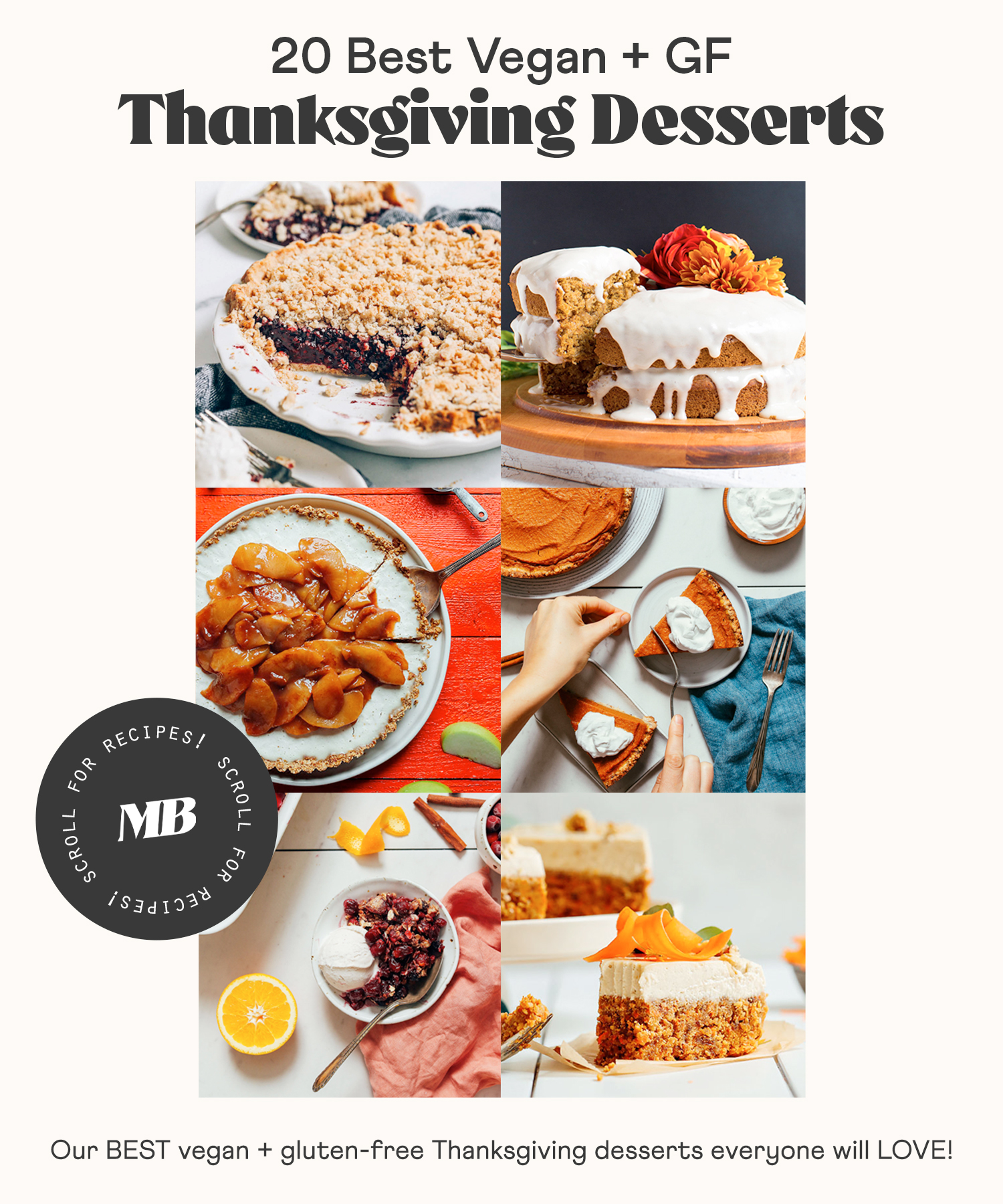Assortment of pies, crisps, cakes, and other vegan gluten-free Thanksgiving desserts