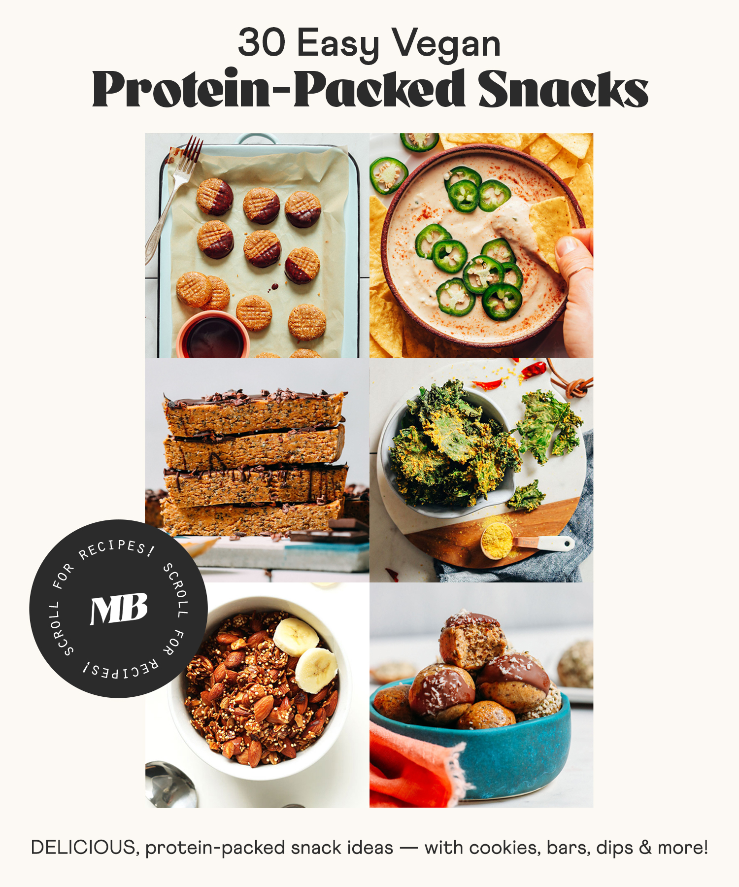 Photos of vegan dips, bars, bites, granola, and other protein-packed snacks