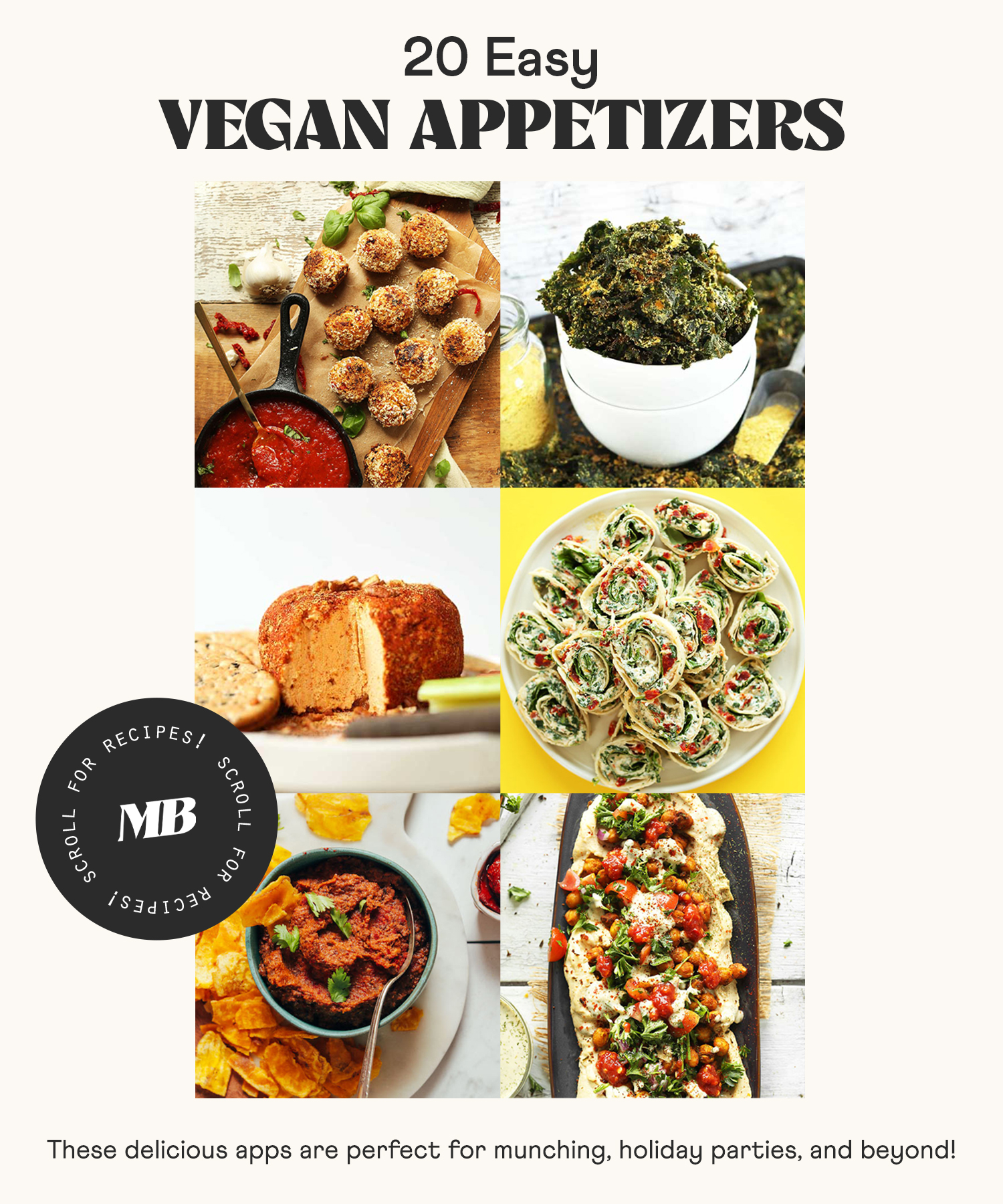 Arancini, kale chips, cheese ball, and photos of other easy vegan appetizer recipes