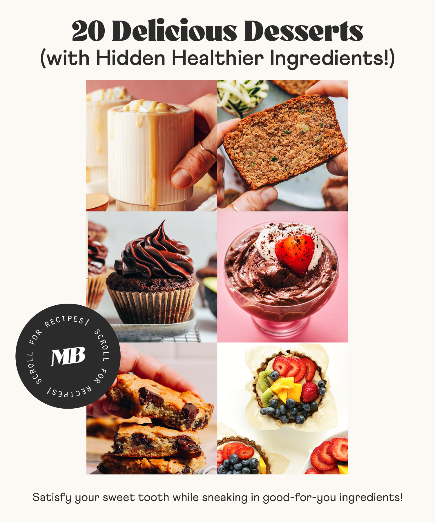 Photos of an assortment of desserts made with hidden healthier ingredients like beans and veggies