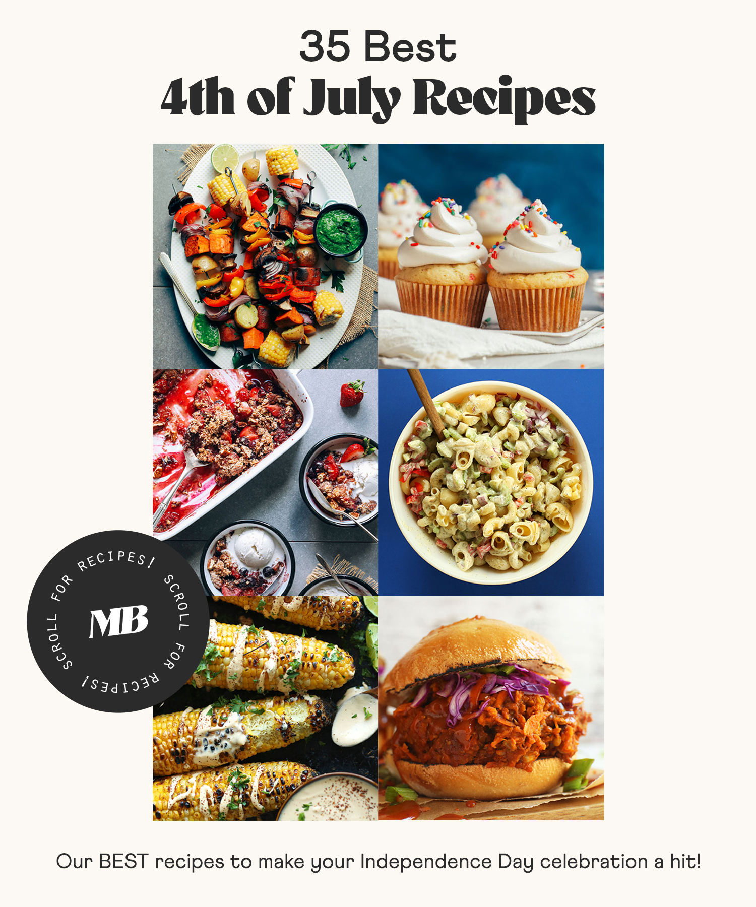 Grilling recipes, desserts, macaroni salad, and a plant-based burger for our round-up of 35 best Fourth of July recipes