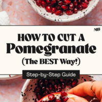 Photos of a bowl of pomegranate arils and a slice of pomegranate with text that says how to cut a pomegranate the best way step by step guide