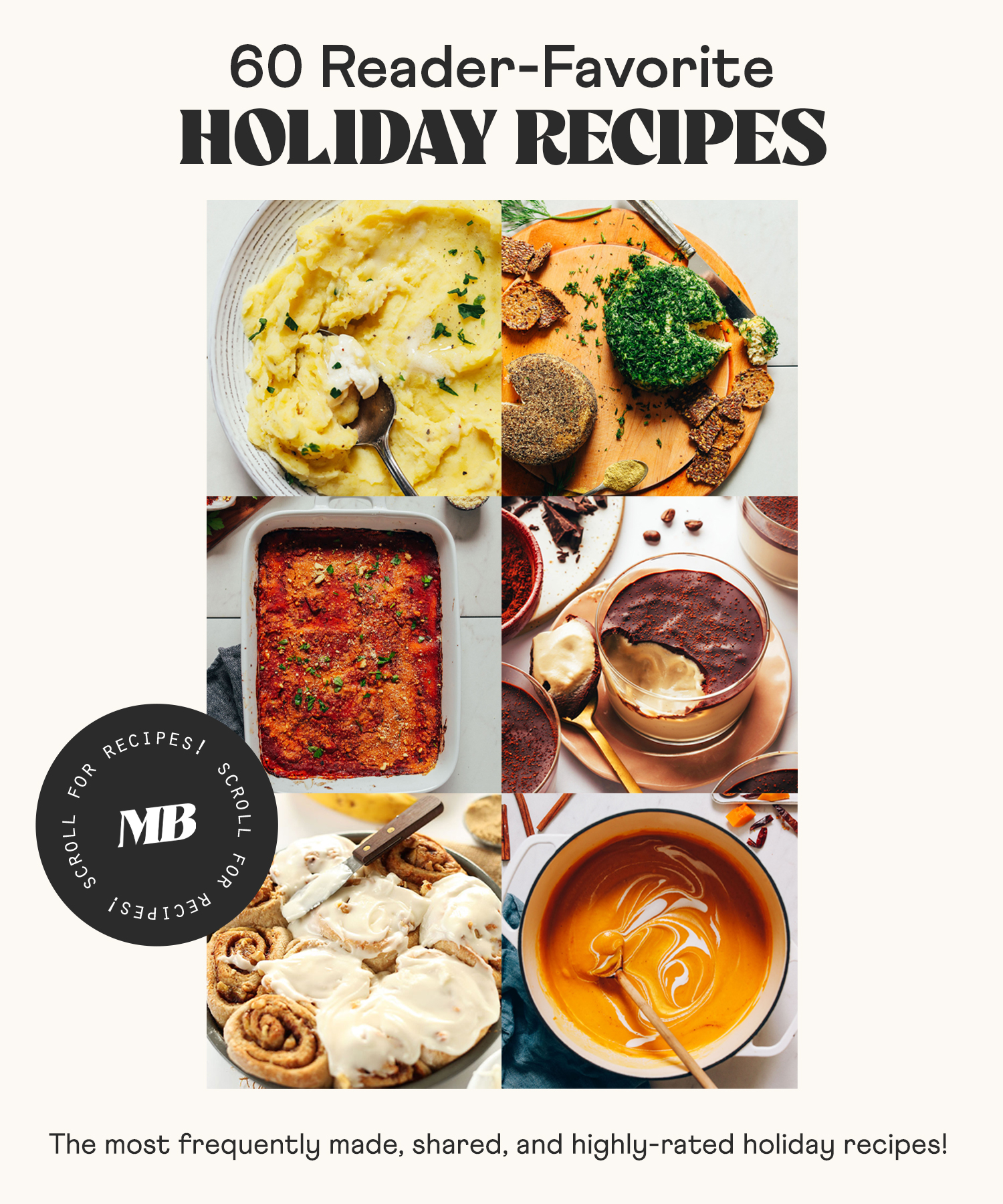 Photos of reader-favorite holiday recipes including mashed potatoes, vegan lasagna, and more