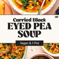 Bowls and Dutch oven of our curried black eyed pea soup with text that says vegan and 1 pot