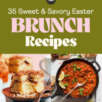 Photos of crepes, muffins, coffee cake, shakshuka, quiche, and biscuits and gravy for our round-up or sweet and savory Easter brunch recipes