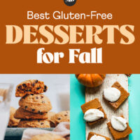 Photos of some of our best gluten-free dessert recipes for fall